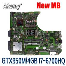 Placa base Akemy N752VX REV2.0 para placa base de portátil Asus N752V N752VW probado GTX950M / 4GB I7-6700HQ 2024 - compra barato