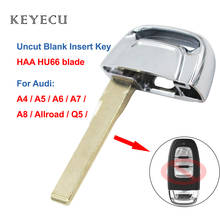 Keyecu Replacement Uncut Blank Insert Key Emergency Key for Audi A3 A4 A5 A6 A7 A8 Q5 Allroad Remote Key Blank HAA HU66 Blade 2024 - buy cheap