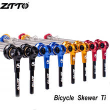 ZTTO Bicycle Skewers  Front 100mm, rear 135mm Quick Release Skewers Axle Ultralight Lightweight for MTB Road Bike 1 Pair 2024 - buy cheap