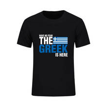 Mens Tee Shirts Have No Fear The Greek Is Here Man Cotton Tshirt Tops Camisetas Custom Male Short Sleeve Clothing T-Shirts Game 2024 - buy cheap