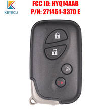 Keyecu Smart Remote Car Key FOB for Lexus IS250 IS350 GS350 LS460 ES350 2009 2010 2011 2012 FCC ID: HYQ14AAB, P/N: 271451-3370 E 2024 - buy cheap