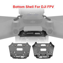 Carcasa inferior para Dron DJI FPV Combo, repuesto del marco del cuerpo, piezas de repuesto, cubierta trasera inferior para Dron DJI FPV, accesorios para avión 2024 - compra barato