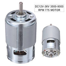 775 12V-36V DC Motor 3500--9000 RPM Ball Bearing Large Torque High Power Low Noise Electronic Component Motor 2024 - buy cheap