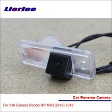 Car Reverse Camera For KIA Carens Rondo RP MK3 2012-2016 Rear View Back Up Parking CAM High Quality 2024 - buy cheap