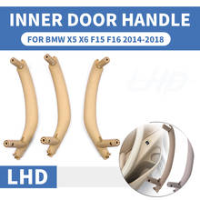 3PCS/set LHD Left Hand Drive Beige Front Rear Left / Right Car Interior Inner Door Pull Handle Trim Cover For BMW X5 X6 F15 F16 2024 - buy cheap