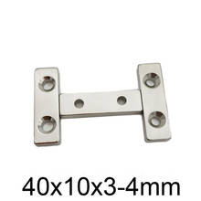 10-100pcs 40x10x3-4mm N35 Magnets Countersunk Holes 4mm Long Sheet Permanent Magnetic Neodymium Magnet 40*10*3-4mm 2024 - buy cheap