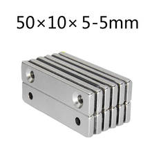 10/20/50 pcs  Super Strong N50  Magnets 50 x 10 x 5 mm 2 hole 5mm Rare Earth Neodymium Magnet 50*10*5-5mm Block Countersunk 2024 - buy cheap