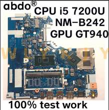 DG421 DG521 DG721 NM-B242 для Lenovo 320-15IKB 320-15ISK ноутбук материнская плата процессор i5 7200U GPU GTX940M DDR4 100% тесты работы 2024 - купить недорого