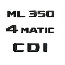 Black 3D Font Trunk Badge Emblems for Mercedes Benz W164 W166 ML350 CDI 4MATIC 2024 - buy cheap