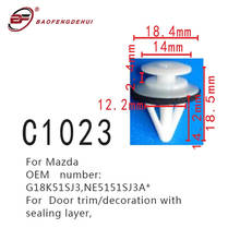 Clips de sujeción para Mazda G18k51sj3,Ne5151sj3a * posicionador de capa de sellado de embellecedor de puerta 2024 - compra barato