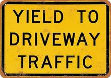 Yield to Driveway Traffic Tin Sign art wall decoration,vintage aluminum retro metal sign 2024 - buy cheap
