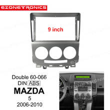 2-1Din Car DVD Frame Audio Fitting Adaptor Dash Trim Kits Facia Panel 9inch For Mazda 5 2006-2010 Radio 2024 - buy cheap