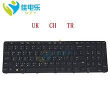 new UK TR CH keyboard For HP ProBook 650 g2 655 g2 Laptop Keyboard with backlight 831023-031 841145-031 831023-141 841145-141 2024 - buy cheap