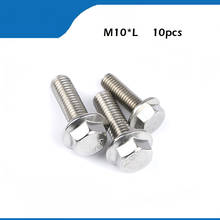 10pcs/lot M10*16/20/25/30/35/40/45/50/55/60 Stainless steel hex flange bolt serrated flanged bolt 2024 - buy cheap
