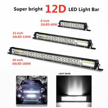Barra de luz LED delgada 12D para todoterreno, foco reflector para coche, barco, camión, 4x4, SUV, ATV, 8 ", 15", 20 ", 60W, 120W, 180W 2024 - compra barato