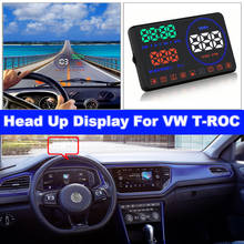 Car HUD Head Up Display Auto Electronic Accessories For Volkswagen VW T-ROC/TROC/T ROC R/AC 2017-2021 OBD/OBD2/OBD 2/OBDII Film 2024 - buy cheap