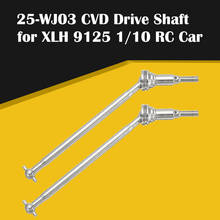 XLH 9125 2 шт. передний CVD Универсальный приводной вал Dogbone 25-WJ03 запасные части для XLH 9125 4WD 1/10 высокоскоростной автомобиль с дистанционным управлением 2024 - купить недорого