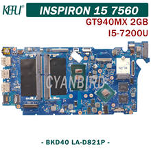 KEFU BKD40 LA-D821P original mainboard for Dell Inspiron 15-7560 14-7460 with I5-7200U GT940MX Laptop motherboard 2024 - buy cheap