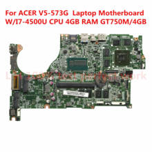Материнская плата для ноутбука ACER V5-573G NBMB611001 с I7-4500U процессором 4 Гб ОЗУ GT750M 4 Гб DAZRQMB18F0 100% идеальный Тест Бесплатная доставка 2024 - купить недорого