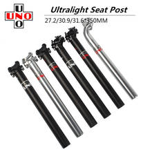 UNO SP-619 27.2/30.9/31.6*350mm Aluminum Alloy Mountain Bike Seat Post Ultralight Seatpost Bicycle Parts 2024 - buy cheap