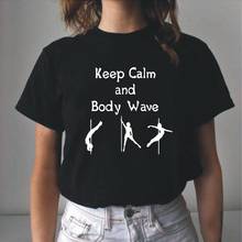 Engraçado manter a calma pólo dança harajuku t camisa das mulheres topos verão casual roupas femininas manga curta t plus size camisa mujer 2024 - compre barato