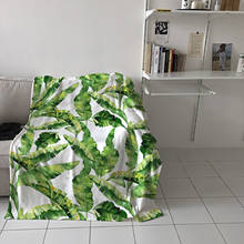 Banana Leaf Tropical Plant Leaves Throw Blanket for Sofa Warm Blanket on Bed Home Bedspread Travel Fleece Blanket 2024 - buy cheap