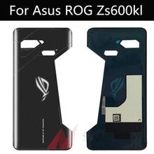 6,0 дюймов для asus ROG phone Zs600kl задняя Батарея крышка дверца батарейного Корпус чехол задней части замены для asus Z01QD Батарея крышка 2024 - купить недорого