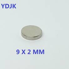 10 20 50 100PCS/LOT Disc magnet 9*2 N35 NdFeB Rare earth permanent magnet 9x2 Neodymium magnets 9 X 2 2024 - buy cheap