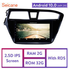 Seicane-Radio con GPS para coche, reproductor Multimedia con Android 10,0, 2Din, 2GB + 32GB, pantalla táctil, estéreo, para HYUNDAI I20 2014 2015 2024 - compra barato