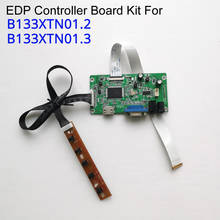For B133XTN01.2 B133XTN01.3 EDP 30Pins WLED laptop LCD screen 1366*768  VGA monitor controller drive board 13.3" DIY kit 2024 - buy cheap