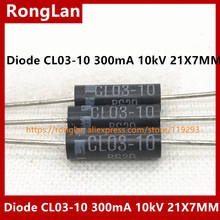 [BELLA] high voltage high voltage diode CL03-10 300mA 10kV high voltage silicon stack 21X7MM --50pcs/lot 2024 - buy cheap