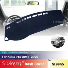 for Nissan Kicks 2016 2017 2018 2019 2020 P15 Anti-Slip Dashboard Cover Protective Pad Car Accessories Sunshade Carpet 2024 - buy cheap