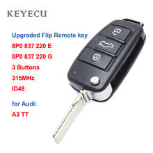 Keyecu Upgraded Flip Remote Car Key 3 Buttons 315MHz ID48 Chip Fob for Audi A3 TT 2006-2010 P/N: 8P0837220E 8P0837220G 2024 - buy cheap