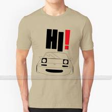 Hi miata! Camiseta para homens e mulheres, camiseta estampada em 100% algodão, legal, 5xl, 6xl, mazda, miata, carro, carros, drift, dirigir 2024 - compre barato