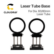 Cloudray FS Metal Co2 Laser Tube Holder Support Mount Diameter 60/80mm for Laser Engraving Cutting Machine 2024 - buy cheap