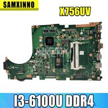 X756UV MB._0M/I3-6100/6006U/AS V2G Mainboard REV3.1 For ASUS X756U X756UV X756UX X756UWK X756UQK X756UQ Laptop Motherboard  2024 - buy cheap