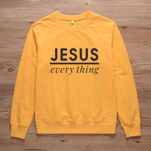 ONSEME Jesus Every Thing Slogan Sweatshirts Unisex Religion Faith Hoodies Women Christian Crewneck Pullovers Harajuku Hoodie 2024 - buy cheap