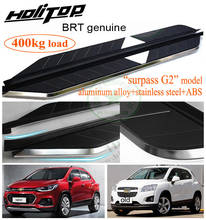 for Chevrolet TRAX side step nerf foot bar running board.designed by "BRT".loading weight 400KG, come Hitop to buy BRT genuine 2024 - buy cheap