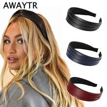 AWAYTR New Leather Headband Women Bezel Hair Bands Fashion Headwear PU Hair Hoop Female Hair Accessories аксессуары для волоос 2024 - buy cheap