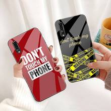 Don't touch my phone Phone Case Tempered Glass For Huawei P30 P20 P10 lite honor 7A 8X 9 10 mate 20 Pro 2024 - buy cheap