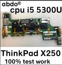 Placa base para portátil Lenovo Thinkpad X250, VIUX1, NM-A091, CPU i5 5300U, trabajo de prueba 100%, FRU 00HT381, 00HT382, 00HT385, 00HT386 2024 - compra barato