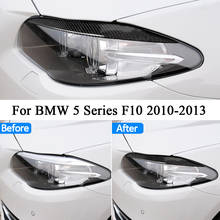 Real Carbon Fiber Headlights Eyebrows Eyelids For BMW F10 5 Series 2010-2013 Front Head Light Lamp Eyebrows Trim Cover Access 2024 - buy cheap