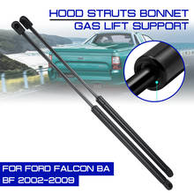 Auto Refit Bonnet Hood Gas Shock For Ford Falcon BA BF 2002-2009 FPV XR6 XR8 GT FAIRLANE Lift Strut Bars Support Rod 2024 - buy cheap