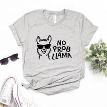 No Prob Llama Print Women Tshirts Cotton Casual Funny t Shirt For Lady Yong Girl Top Tee Hipster FS-228 2024 - buy cheap