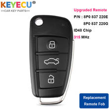 KEYECU Upgraded Flip Remote Key for Audi A3 TT, Fob 3 Buttons - 315MHz - ID48 Chip - NBG009272T, P/N: 8P0 837 220E/ 8P0 837 220G 2024 - buy cheap