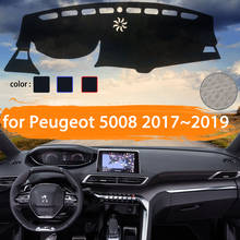 for Peugeot 5008 MK2 2017 2018 2019 Car Dashboard Cover Dashmat Avoid light  Sun Shade Carpet Car Accessories 2024 - buy cheap