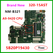 Free Shipping New 5B20P19430 mainboard for lenovo Ideapad 320-15AST Notebook Motherboard NM-B321 with A9-9420 CPU  100% test OK 2024 - buy cheap
