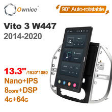 Rádio para carro ownice, android 10.0, 1din, mercedes benz, vito 3, w447, 2004-2011, automóvel, sistema de áudio e vídeo 13.3 tamanhos, 2014*2020 2024 - compre barato