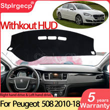 for Peugeot 508 508sw 508GT RXH 2010~2018 Anti-Slip Mat Dashboard Cover Pad Sunshade Dashmat Car Accessories 2012 2015 2016 2017 2024 - купить недорого