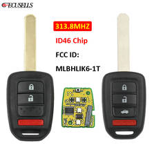 3/4 botão remoto chave do carro 313.8mhz id46 chip fcc id: MLBHLIK6-1T para honda accord sport accord lx civic com lâmina sem cortes 2024 - compre barato